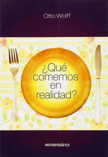 Beispielbild fr que Comemos En Realidad? - Wolff - Antropos fica zum Verkauf von Libros del Mundo