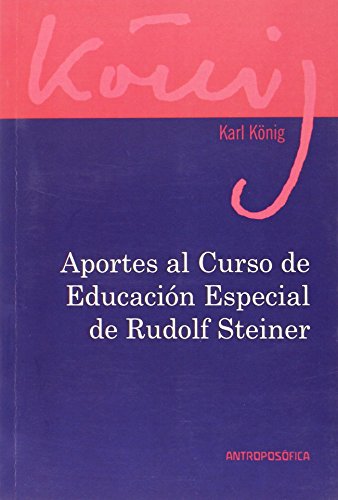 9789876820509: Aportes al curso de educacin especial de Rudolf Steiner