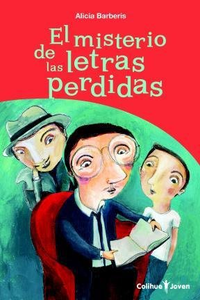 Stock image for EL MISTERIO DE LAS LETRAS PERDIDAS (LITERATURA JUVENIL) for sale by CATRIEL LIBROS LATINOAMERICANOS