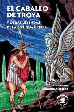 Beispielbild fr El caballo de Troya y otras leyendas de la Antigua Grecia zum Verkauf von AG Library