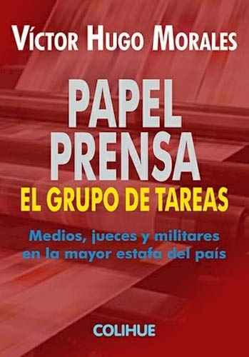 Stock image for PAPEL PRENSA EL GRUPO DE TAREAS for sale by SoferBooks