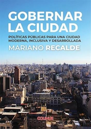 Stock image for Gobernar La Ciudad - Recalde. Mariano for sale by SoferBooks