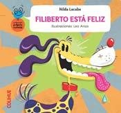 Stock image for filiberto esta feliz nilda pausa maria cristina nieto for sale by LibreriaElcosteo