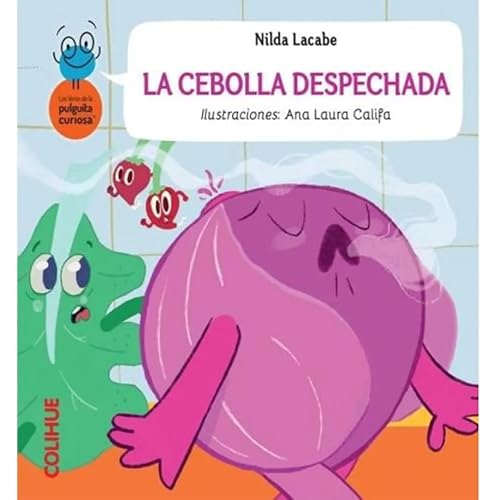 Stock image for La Cebolla Despechada - Nilda / Pausa Mar a Cristina / Nieto for sale by Juanpebooks