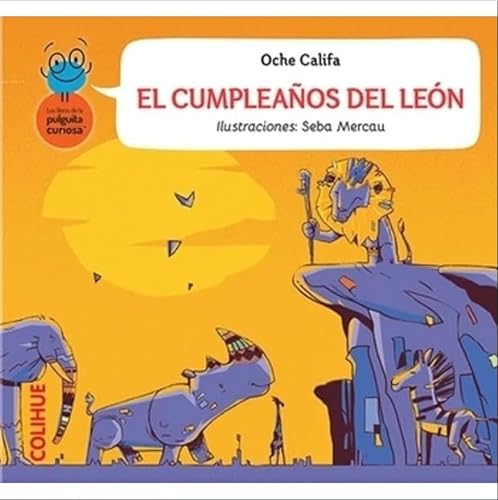 Beispielbild fr CUMPLEAOS DEL LEON, EL - LA PULGUITA CURIOSA zum Verkauf von Libros nicos