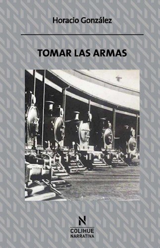 Stock image for Tomar Las Armas for sale by SoferBooks