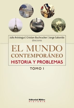 Stock image for El mundo contemporneo (2 tomos). Historia y problemas for sale by SoferBooks