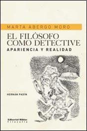 EL FILOSOFO COMO DETECTIVE. APARIENCIA Y REALIDAD