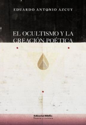 Imagen de archivo de El ocultismo y la creacin potica a la venta por Libros nicos