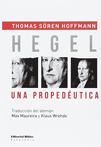 HEGEL: UNA PROPEDEUTICA