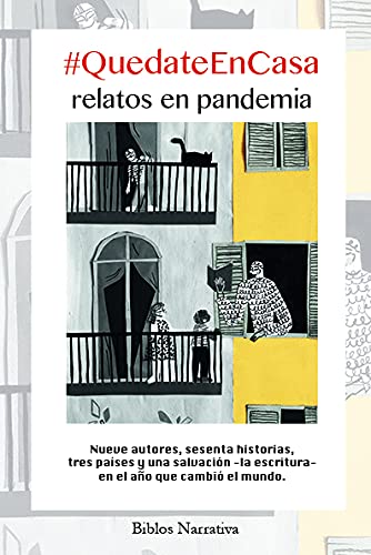 Stock image for #QuedateEnCasa. Relatos en pandemia for sale by Libros nicos