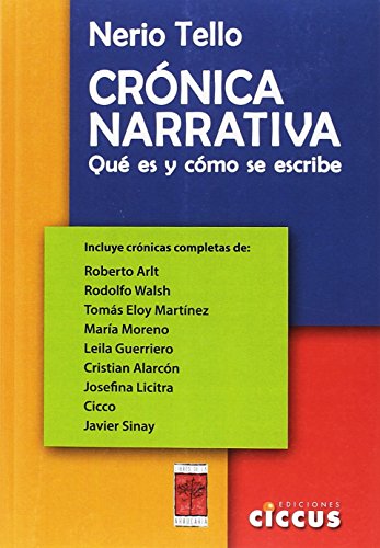 Imagen de archivo de CRNICA NARRATIVA: QU ES Y CMO SE ESCRIBE a la venta por KALAMO LIBROS, S.L.