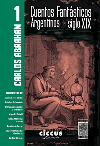 9789876937023: Cuentos fantasticos argentinos del siglo XIX - tomo 1