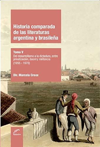 Imagen de archivo de Historia comparada de las literaturas argentina y brasilea a la venta por Moshu Books