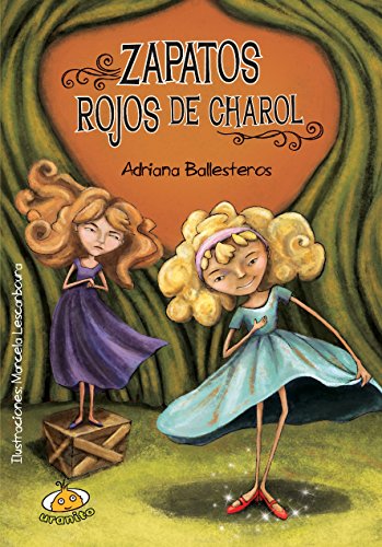 Stock image for Zapatos rojos de charol (Spanish Edition) (Heroinas) for sale by GF Books, Inc.