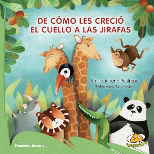 Imagen de archivo de De Como les Crecio el Cuello a Las Jirafas a la venta por Better World Books