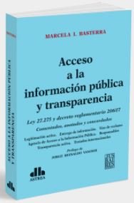 Imagen de archivo de Acceso A La Informacion Publica Y Transparencia - Basterra a la venta por Libros del Mundo
