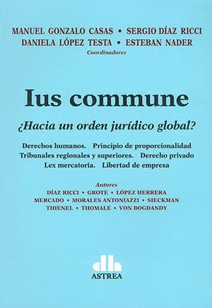 Imagen de archivo de Ius Commune - Casas, Manuel G. a la venta por Libros del Mundo