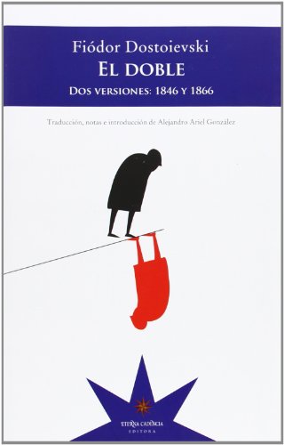 9789877120103: El Doble: Dos versiones: 1846 y 1866 (NOVELA)