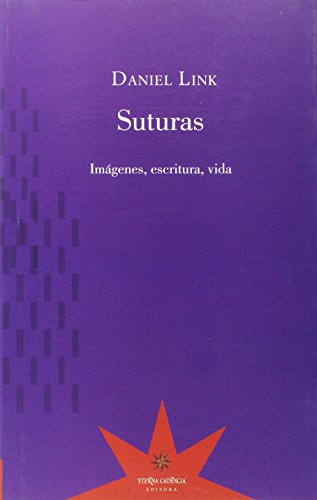 Beispielbild fr SUTURAS: IMGENES, ESCRITURA, VIDA zum Verkauf von KALAMO LIBROS, S.L.