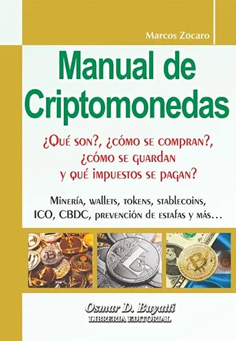 Stock image for manual de criptomonedas marcos zocaro Ed. 2020 for sale by LibreriaElcosteo