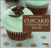 Stock image for CUPCAKES Y OTRAS DELICIAS DULCES for sale by Libros nicos