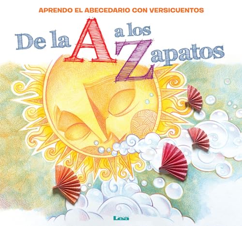 9789877181555: De la A a los Zapatos (Spanish Edition)