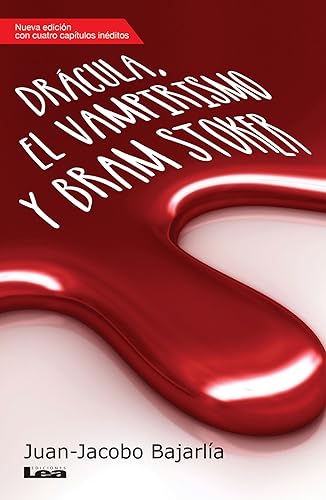 Stock image for Drcula, el vampirismo y Bram Stoker (Spanish Edition) for sale by GF Books, Inc.