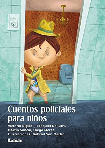 9789877183016: Cuentos policiales para nios (La brjula y la veleta) (Spanish Edition)