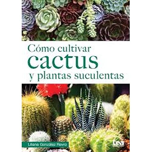 Beispielbild fr COMO CULTIVAR CACTUS Y PLANTAS SUCULENTAS zum Verkauf von Libros nicos