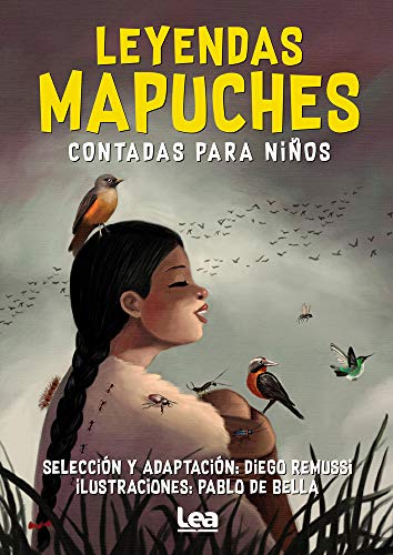 9789877185652: Leyendas mapuches contadas para nios / Mapuche Legends Told for Children
