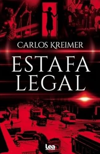 Beispielbild fr Estafa Legal - Juan Carlos Kreimer zum Verkauf von Juanpebooks