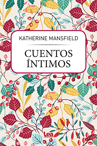 Stock image for Cuentos ntimos/ The Collected Stories (De Mujeres) for sale by medimops