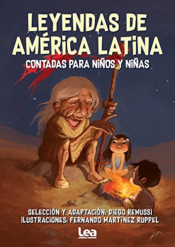 Stock image for Leyendas de Amrica Latina contadas para nios y nias/ Legends of Latin America Told for children -Language: spanish for sale by GreatBookPrices