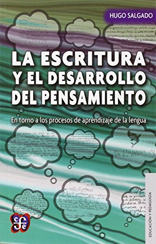 Imagen de archivo de La Escritura Y El Desarrollo Del Pensamiento a la venta por Comprococo