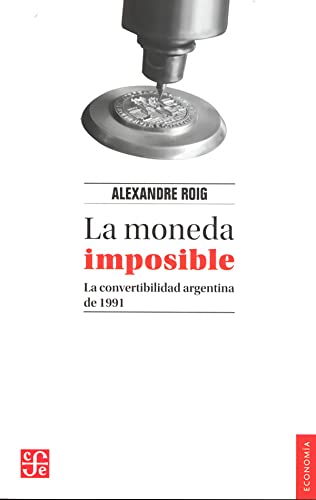 Beispielbild fr La Moneda Imposible zum Verkauf von Iridium_Books