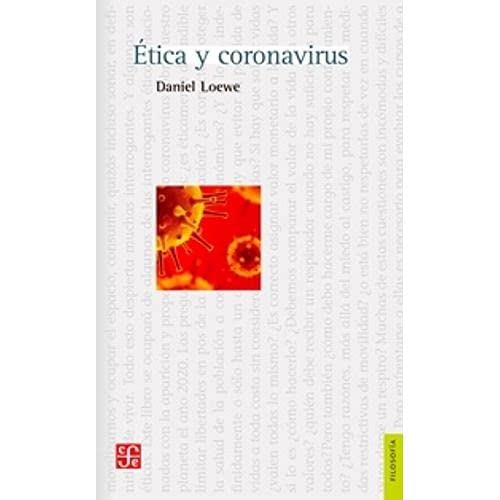 Imagen de archivo de Etica Y Coronavirus - Daniel Loewe - Fce a la venta por Juanpebooks