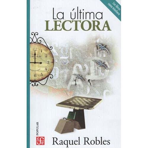 Imagen de archivo de La Ultima Lectora - Raquel Robles a la venta por Juanpebooks