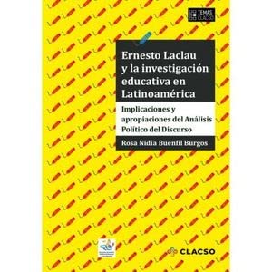 Stock image for Ernesto Laclau Y La Investigacion Educativa En Latinoamerica for sale by Juanpebooks