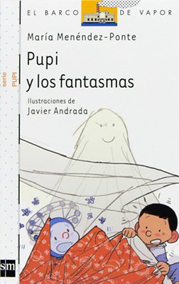9789877310641: Pupi Y Los Fantasmas (Barco De Vapor Blanco) (5 A#Os)