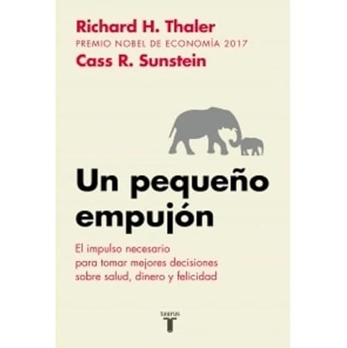 Imagen de archivo de Un Peque o Empujon (rustica) - Thaler Richard H. / Sunstein a la venta por Juanpebooks