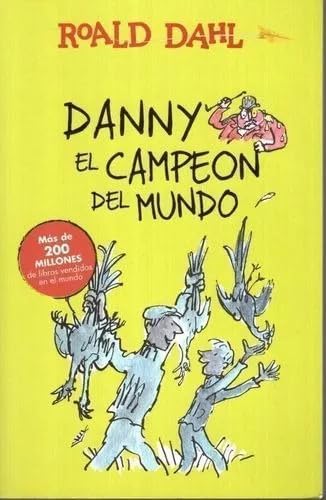 9789877381917: Danny El Campeon Del Mundo