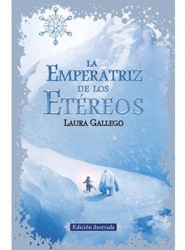 EMPERATRIZ DE LOS ETEREOS, LA - Gallego, Laura
