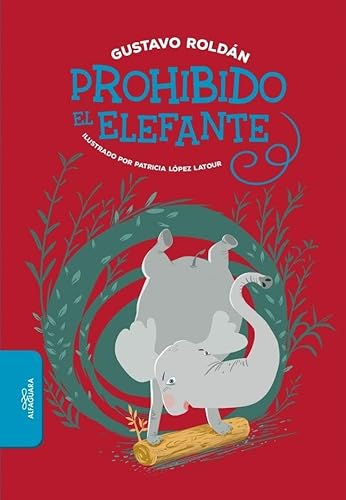 Beispielbild fr PROHIBIDO EL ELEFANTE zum Verkauf von Libros nicos