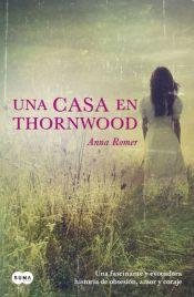 Stock image for una casa en thornwood anna romer for sale by DMBeeBookstore