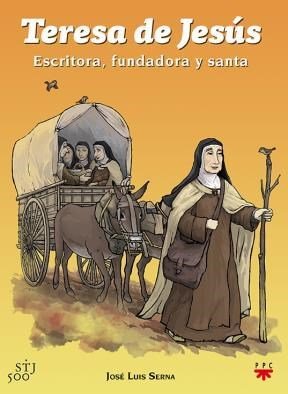 Imagen de archivo de TERESA DE JESUS - ESCRITORA, FUNDADORA Y SANTA a la venta por Libros nicos