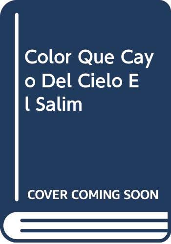 9789877420227: Color Que Cayo Del Cielo El Salim