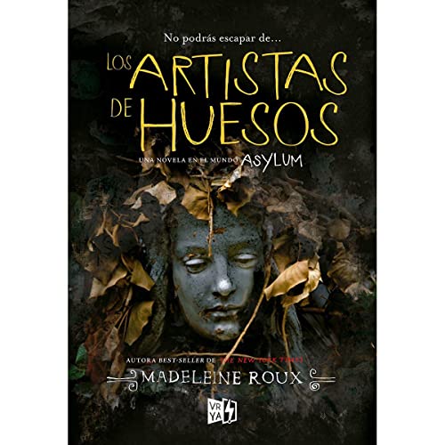 Stock image for Los Artistas de Huesos (Asylum) (Spanish Edition) for sale by Wizard Books