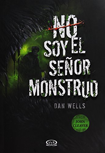 Beispielbild fr No soy el seor monstruo (John Cleaver) (Spanish Edition) zum Verkauf von Better World Books