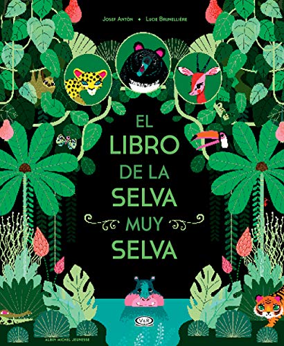 Imagen de archivo de EL LIBRO DE LA SELVA MUY SELVA a la venta por SoferBooks